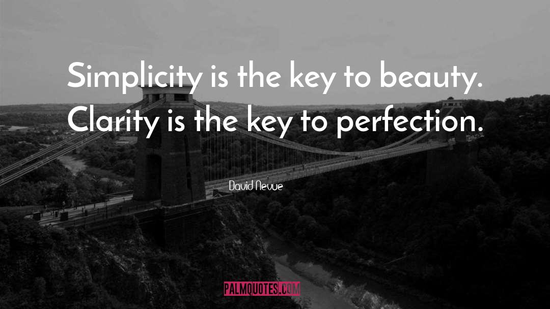 David Nevue Quotes: Simplicity is the key to