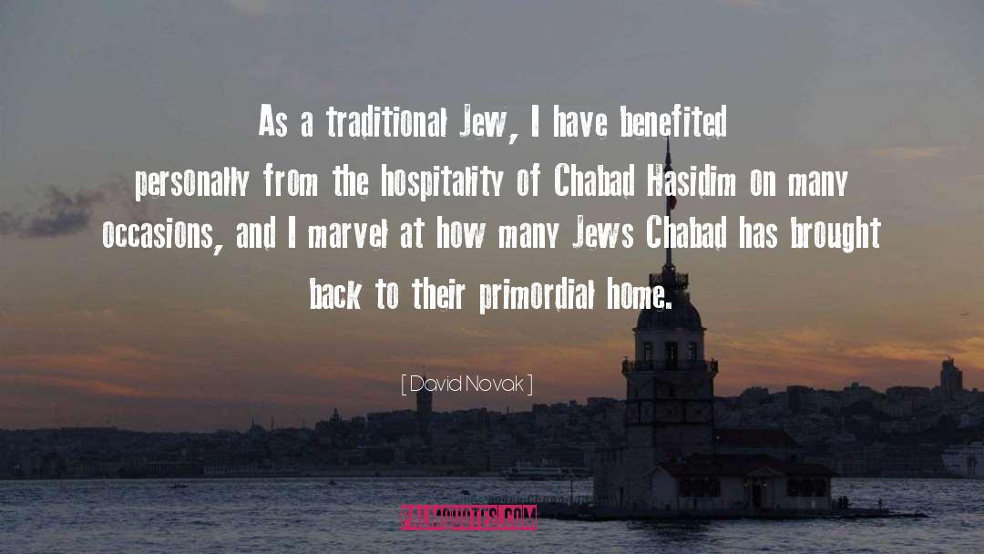 David Novak Quotes: As a traditional Jew, I