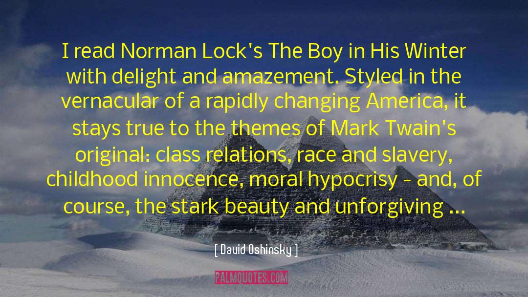 David Oshinsky Quotes: I read Norman Lock's The