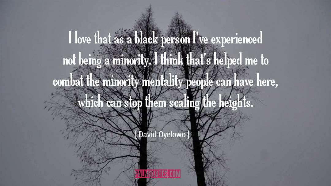 David Oyelowo Quotes: I love that as a