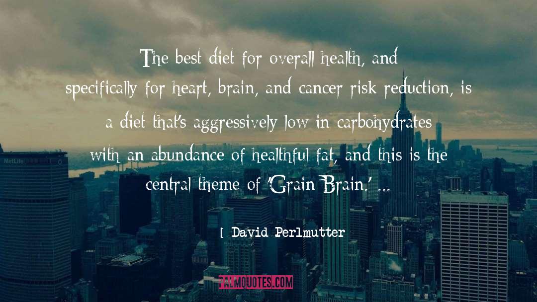 David Perlmutter Quotes: The best diet for overall