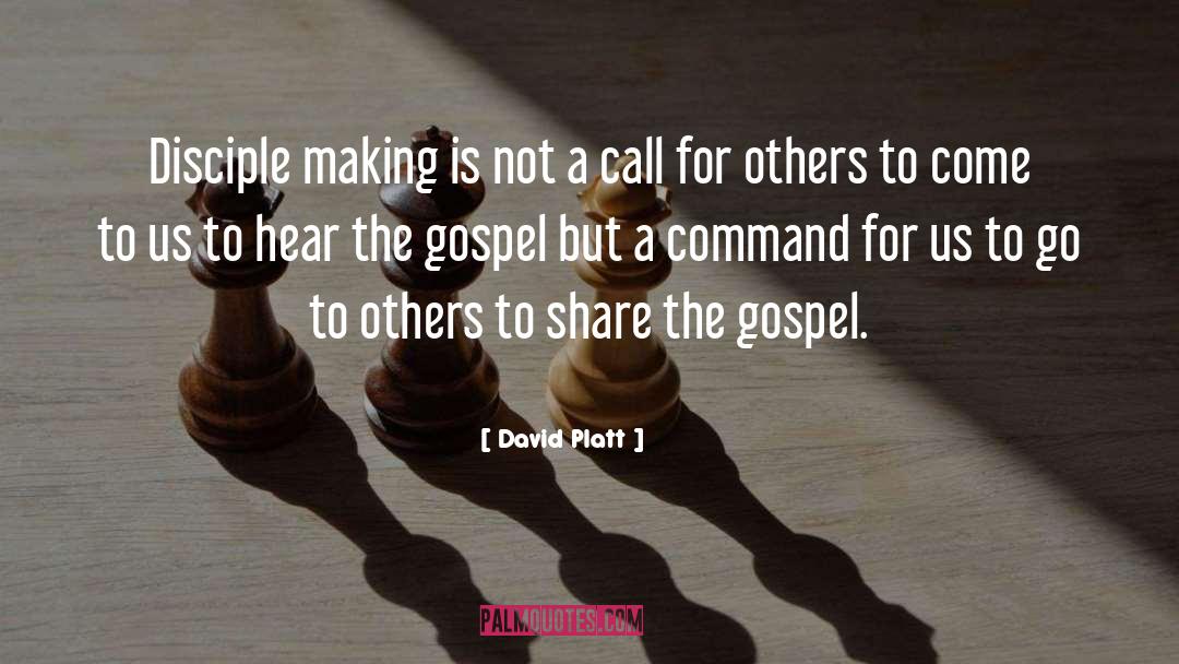 David Platt Quotes: Disciple making is not a