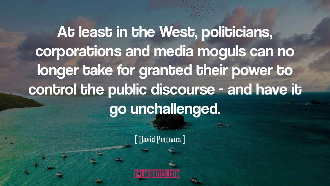 David Puttnam Quotes: At least in the West,