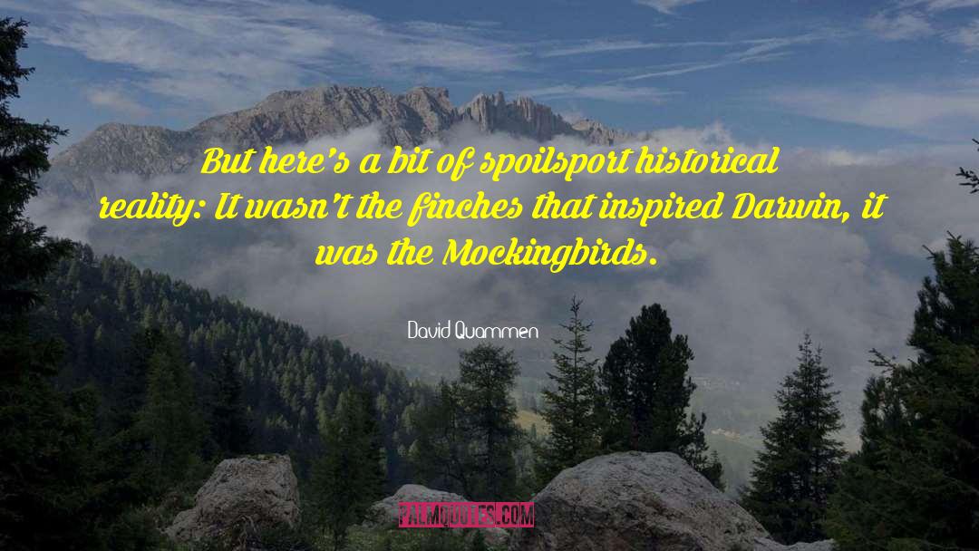 David Quammen Quotes: But here's a bit of