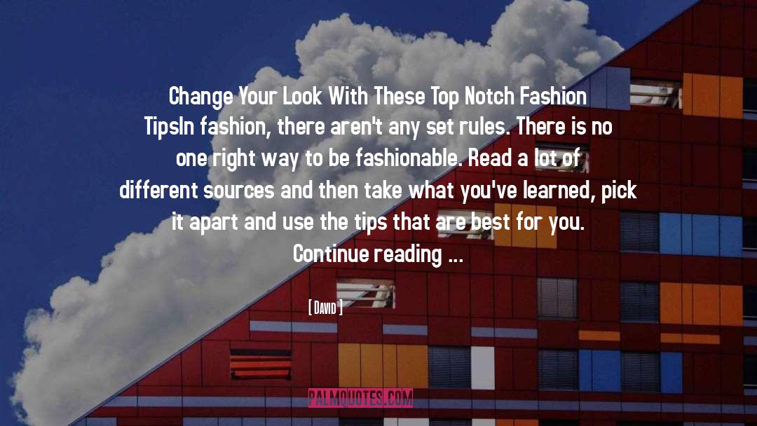 David Quotes: Change Your Look With These