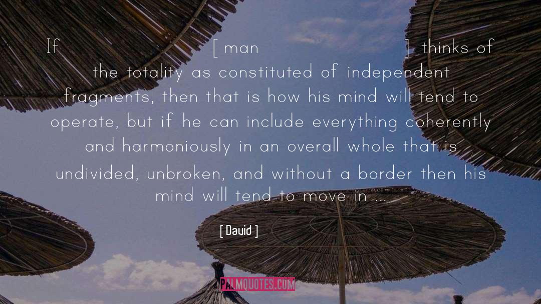 David Quotes: If [man] thinks of the