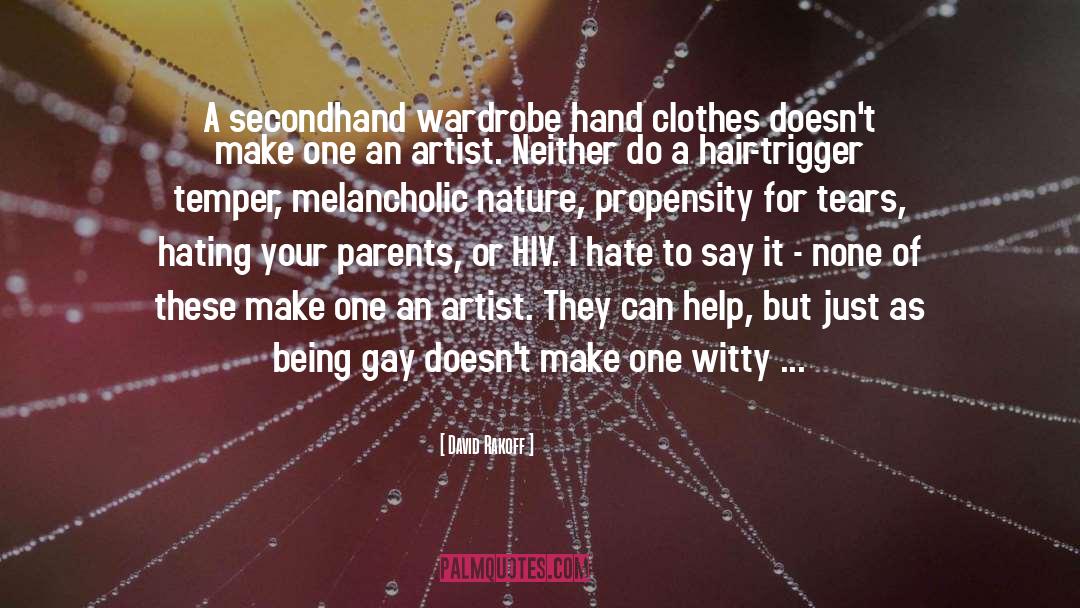 David Rakoff Quotes: A secondhand wardrobe hand clothes