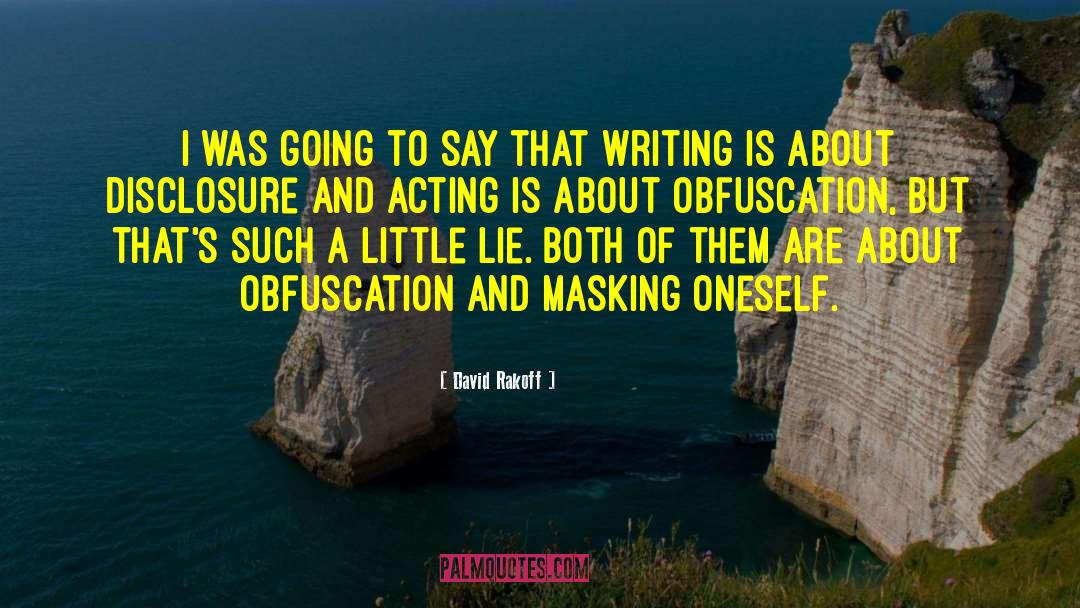 David Rakoff Quotes: I was going to say