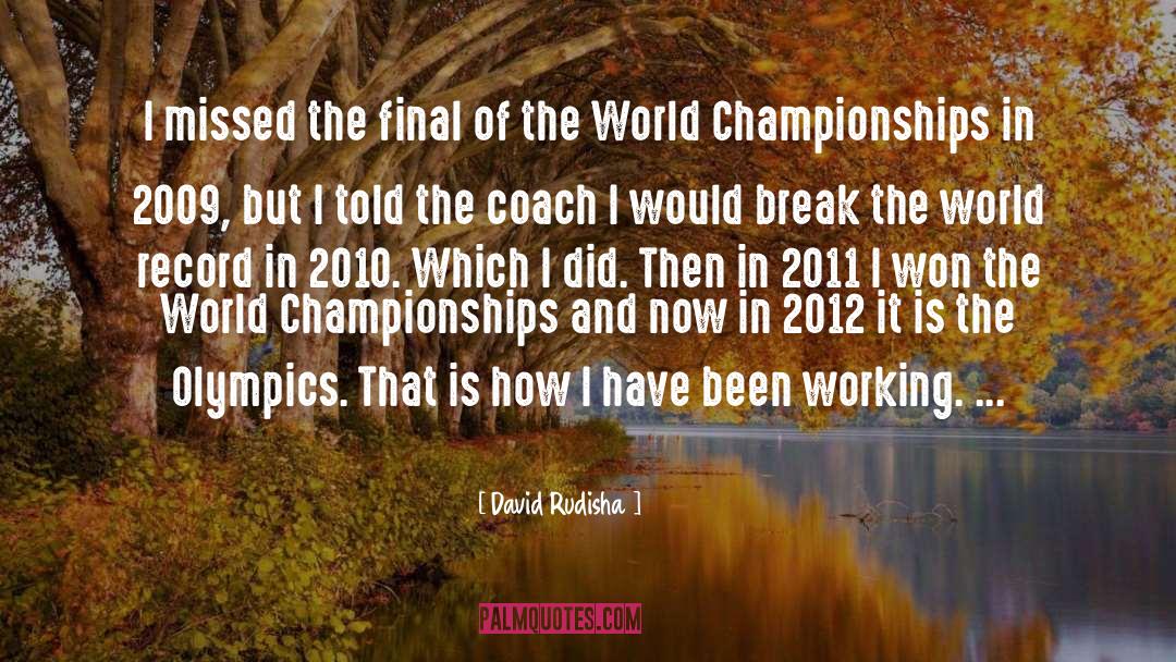 David Rudisha Quotes: I missed the final of