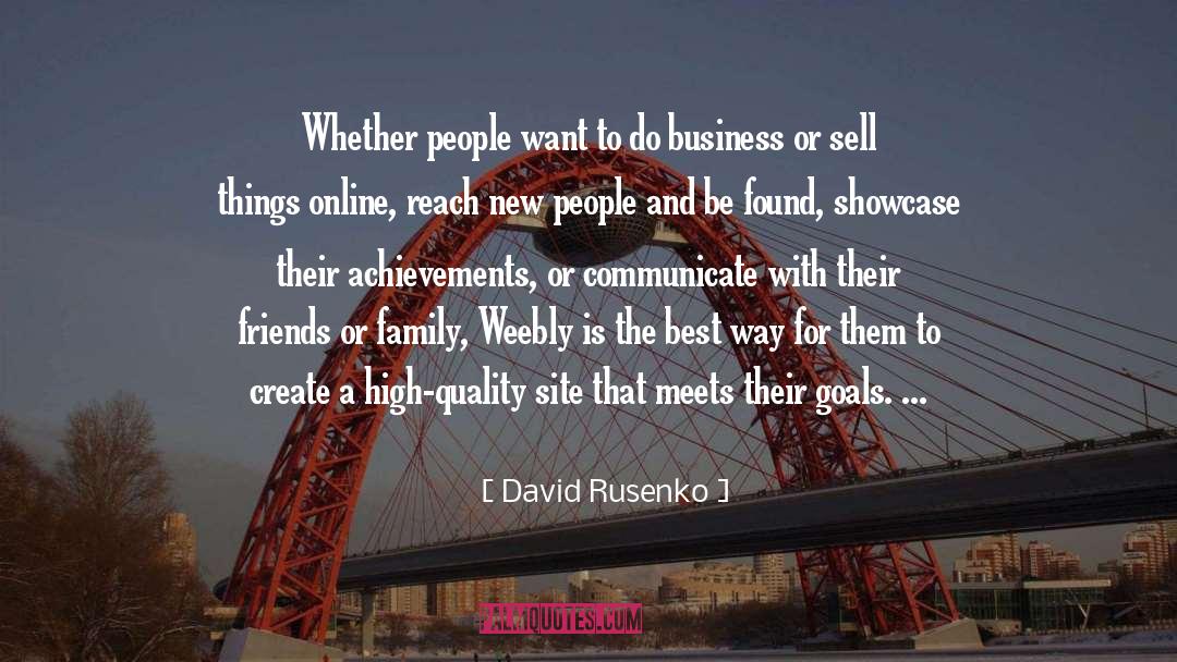 David Rusenko Quotes: Whether people want to do