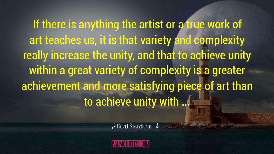 David Steindl-Rast Quotes: If there is anything the