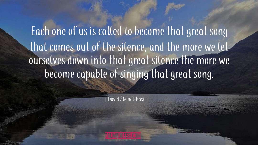 David Steindl-Rast Quotes: Each one of us is