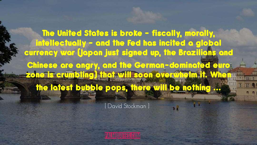 David Stockman Quotes: The United States is broke