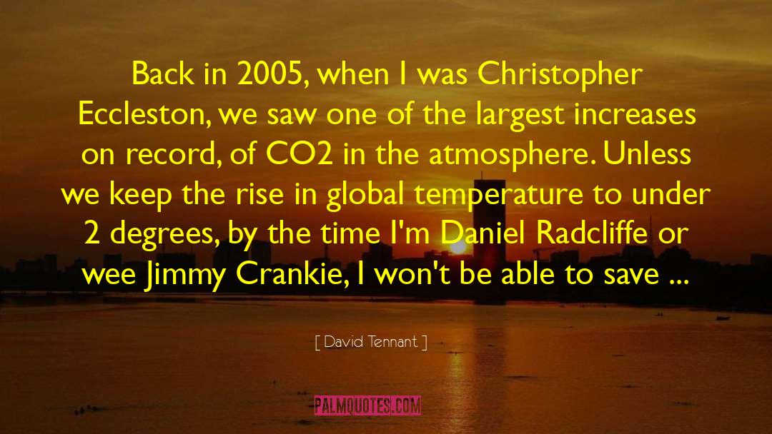 David Tennant Quotes: Back in 2005, when I