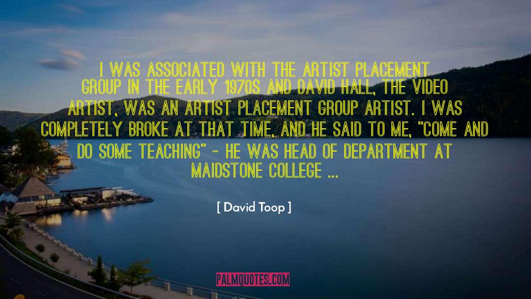 David Toop Quotes: I was associated with the