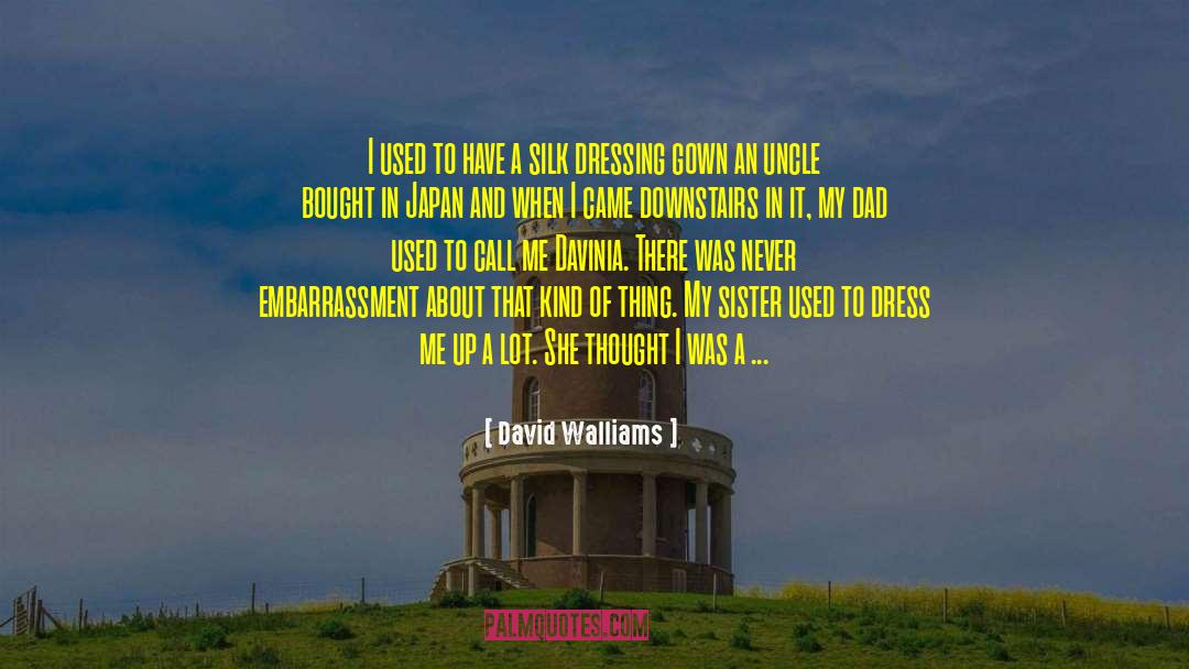 David Walliams Quotes: I used to have a