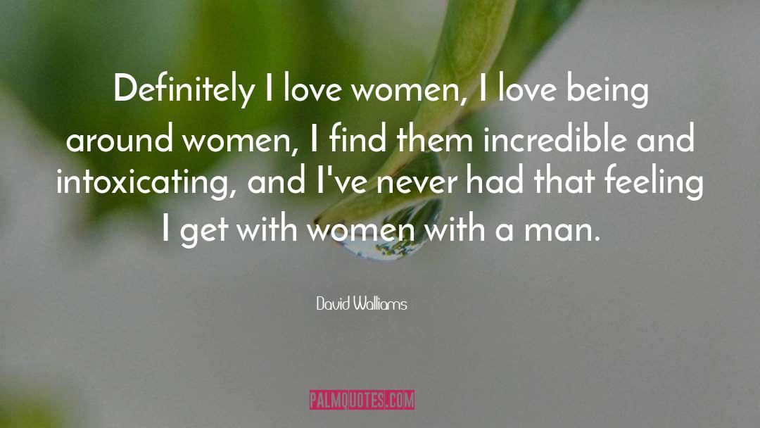 David Walliams Quotes: Definitely I love women, I