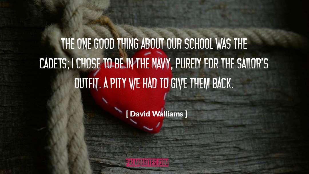 David Walliams Quotes: The one good thing about