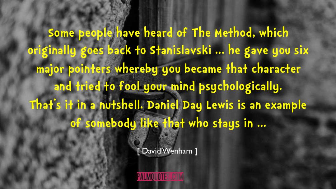 David Wenham Quotes: Some people have heard of