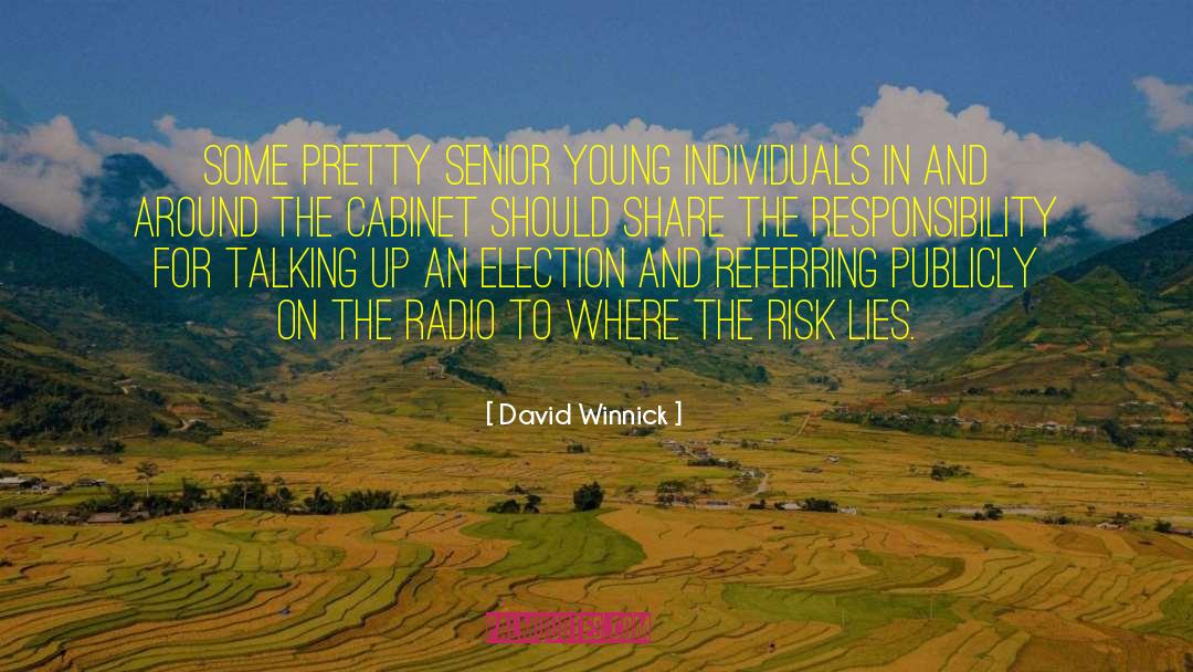 David Winnick Quotes: Some pretty senior young individuals