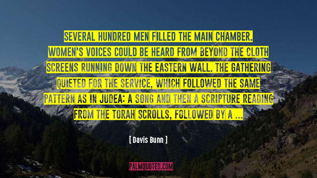 Davis Bunn Quotes: Several hundred men filled the