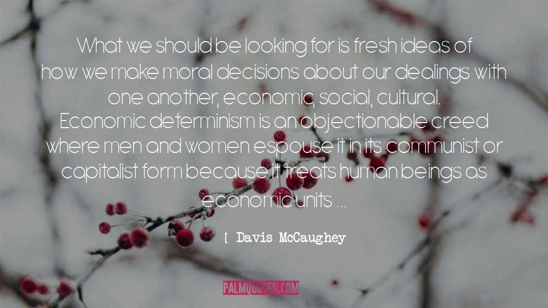 Davis McCaughey Quotes: What we should be looking