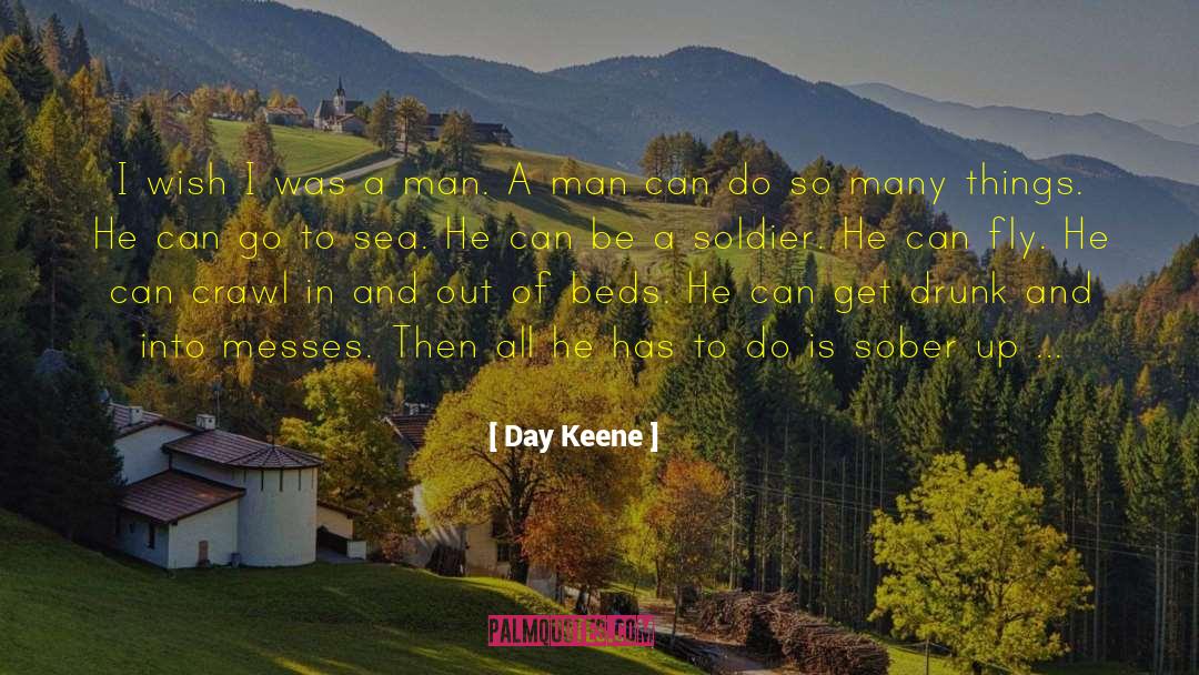 Day Keene Quotes: I wish I was a