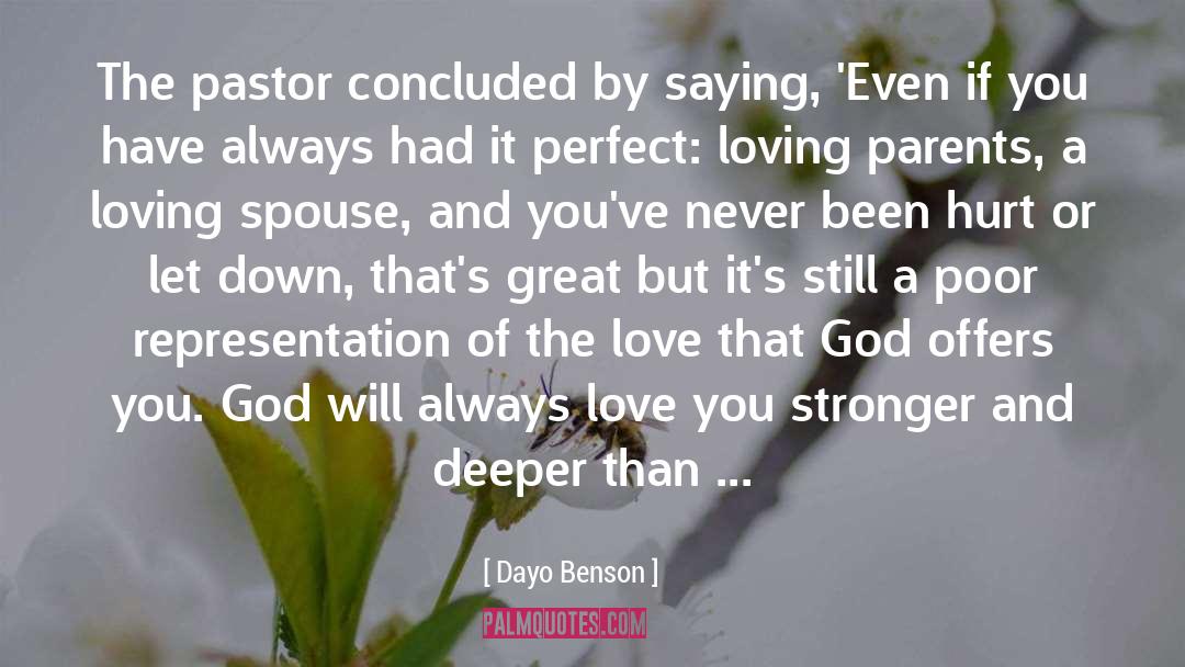 Dayo Benson Quotes: The pastor concluded by saying,