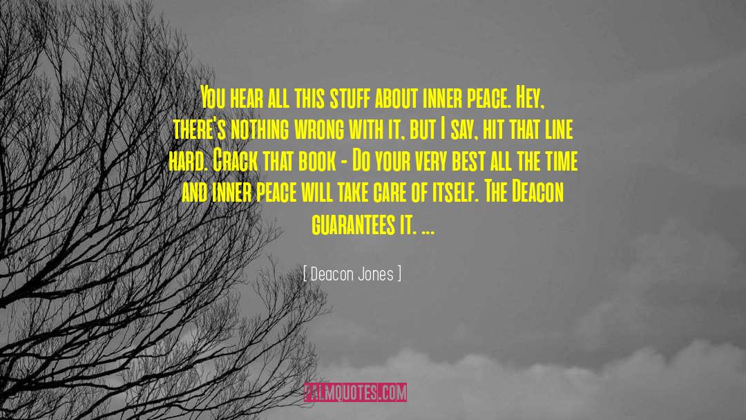 Deacon Jones Quotes: You hear all this stuff