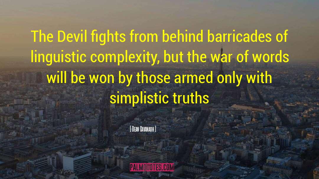 Dean Cavanagh Quotes: The Devil fights from behind