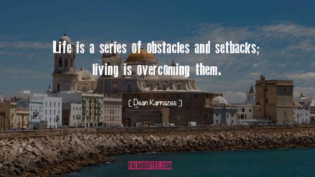 Dean Karnazes Quotes: Life is a series of