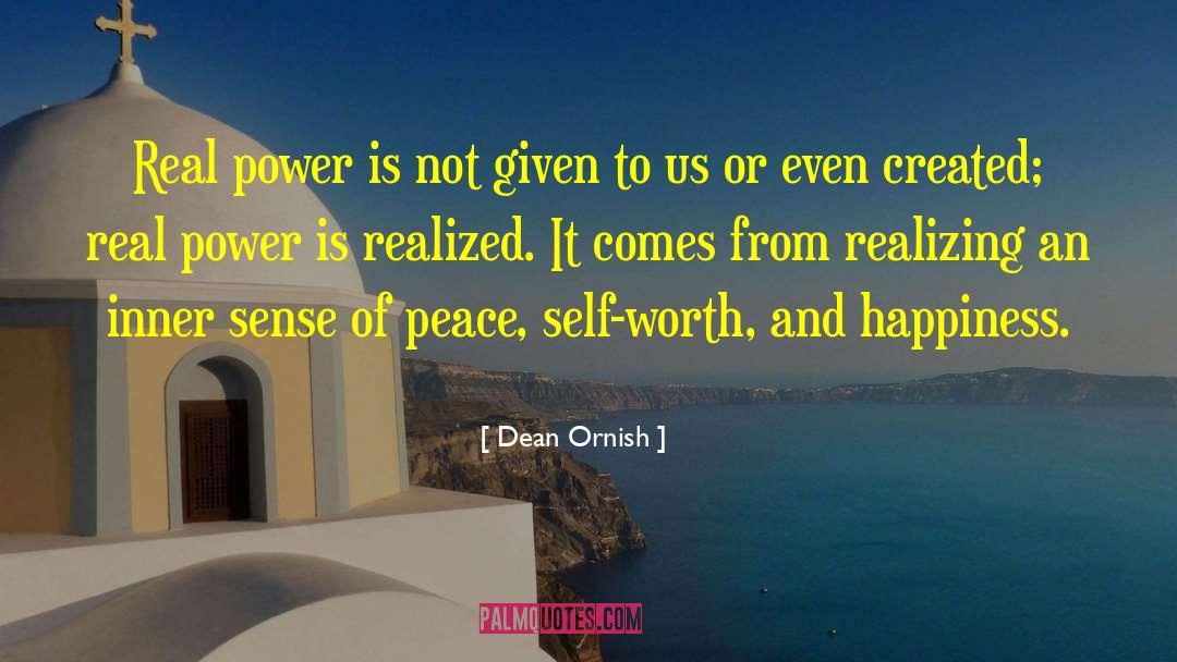 Dean Ornish Quotes: Real power is not given