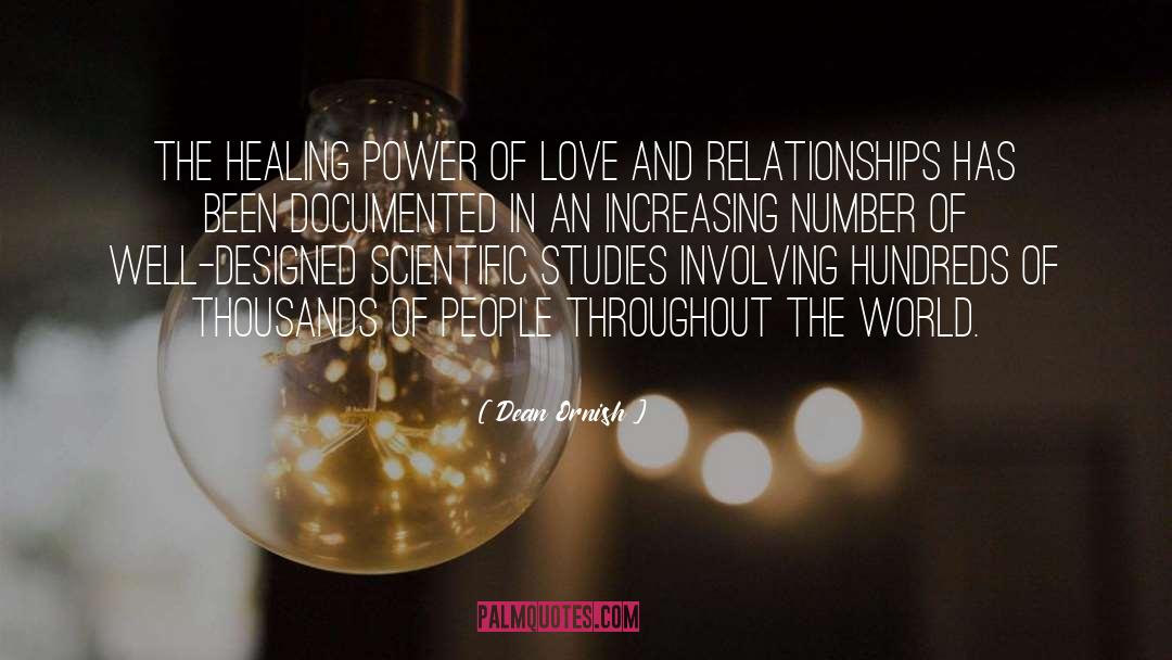 Dean Ornish Quotes: The healing power of love