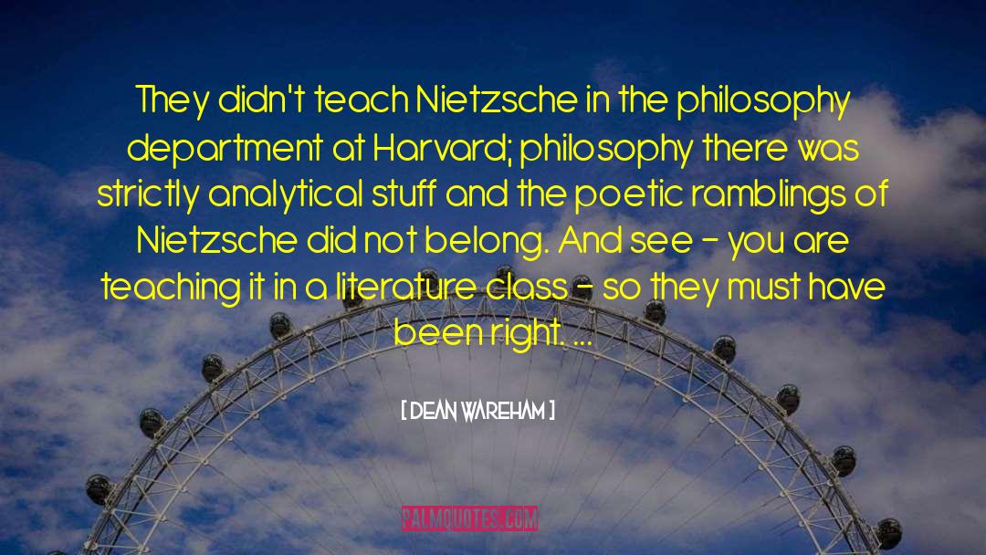 Dean Wareham Quotes: They didn't teach Nietzsche in