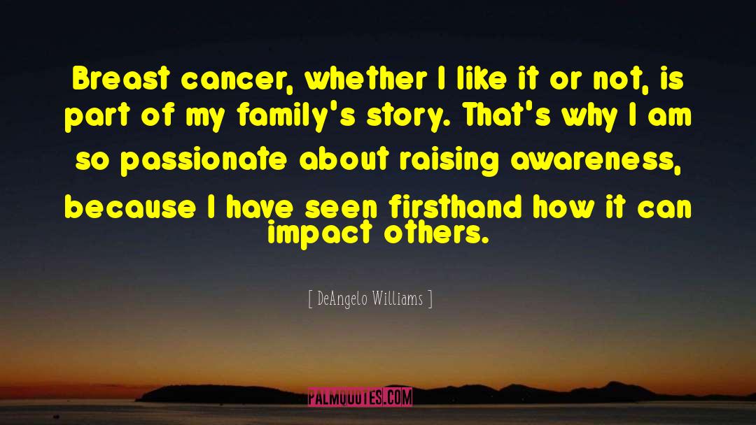 DeAngelo Williams Quotes: Breast cancer, whether I like