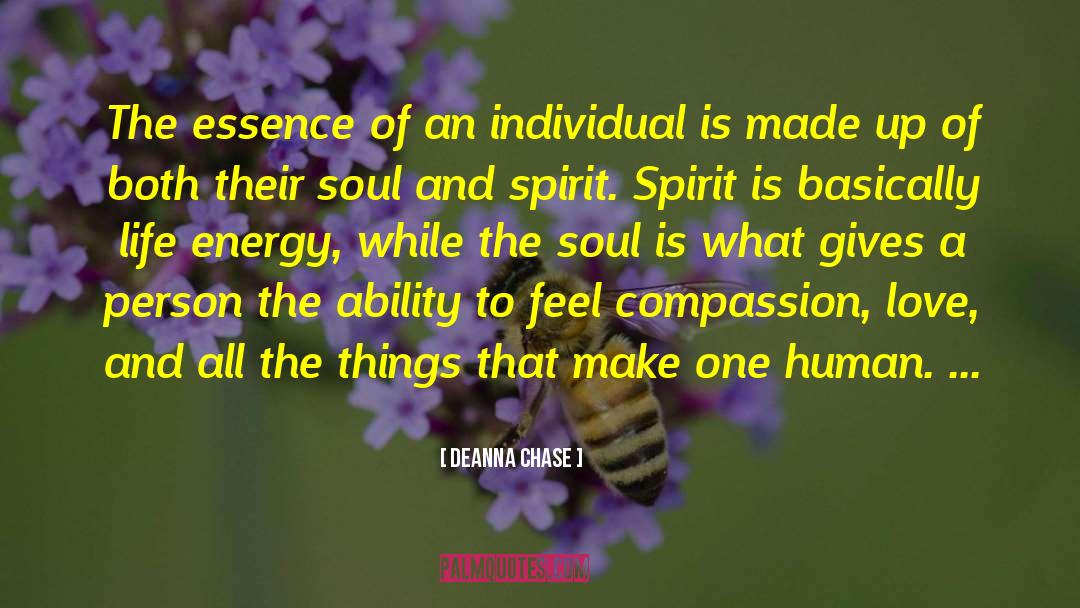 Deanna Chase Quotes: The essence of an individual