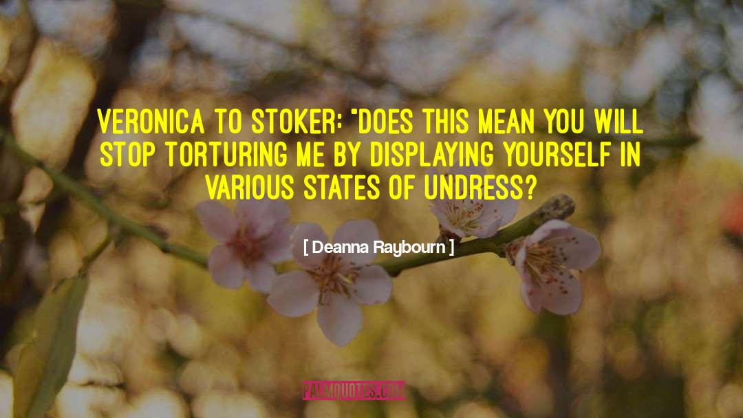 Deanna Raybourn Quotes: Veronica to Stoker: 