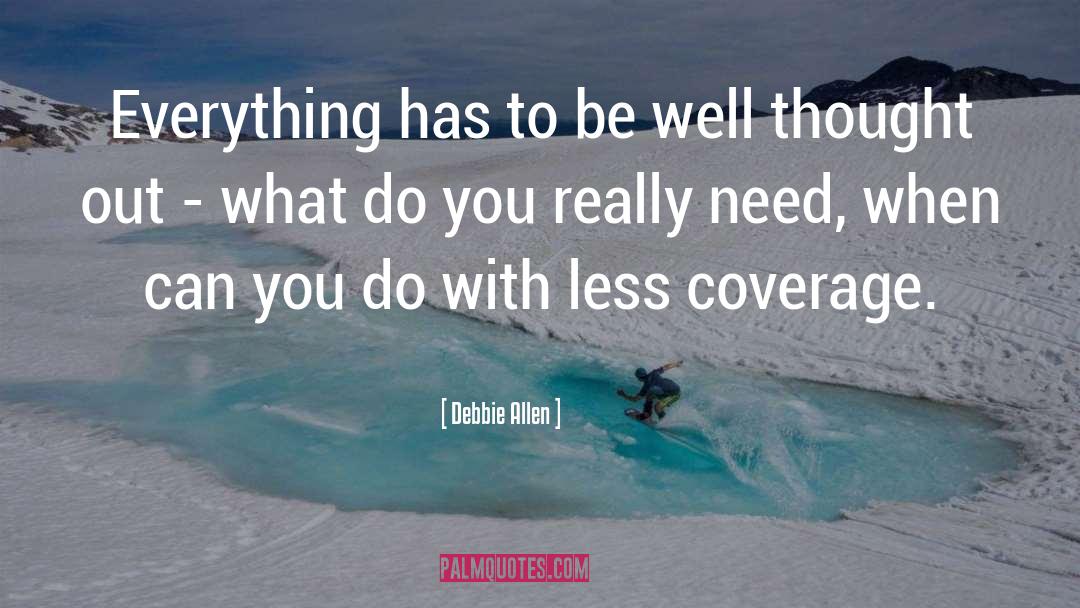 Debbie Allen Quotes: Everything has to be well