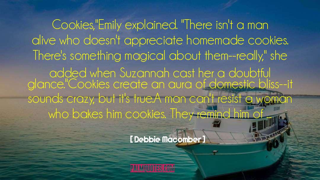 Debbie Macomber Quotes: Cookies,