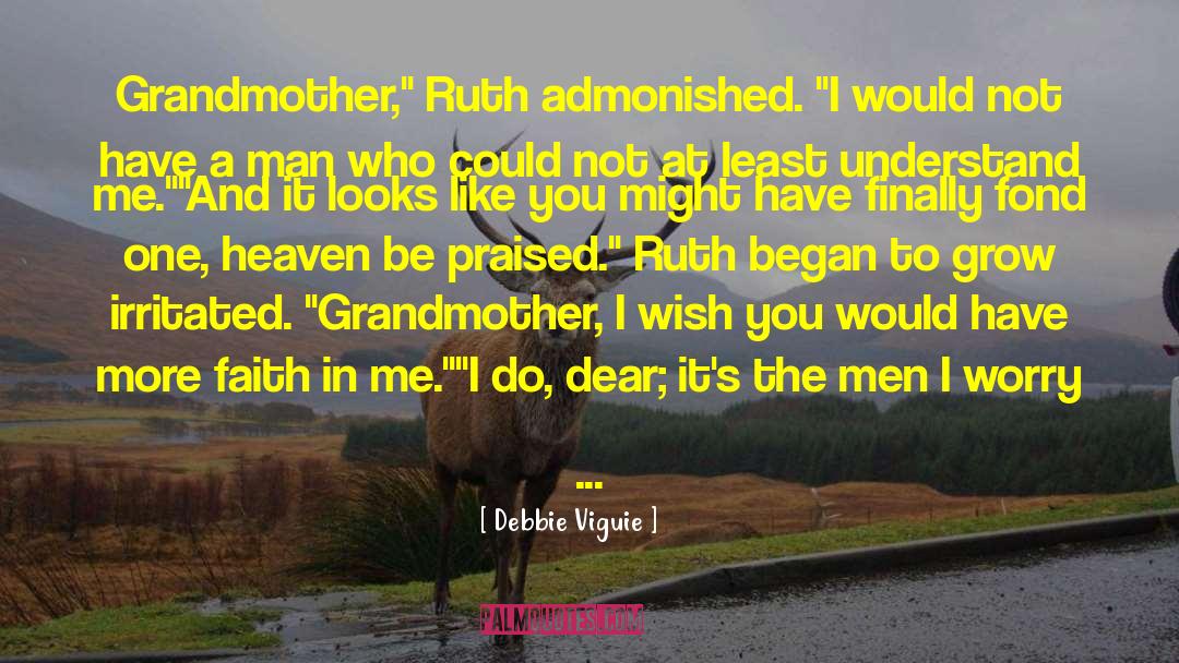 Debbie Viguie Quotes: Grandmother,