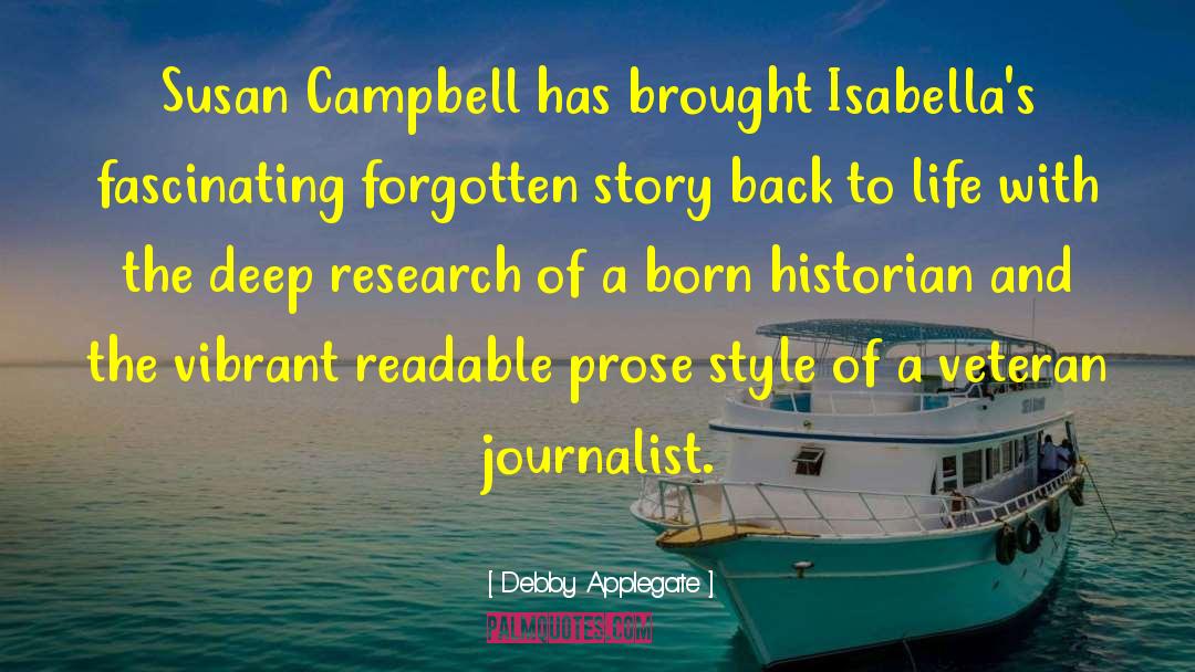 Debby Applegate Quotes: Susan Campbell has brought Isabella's