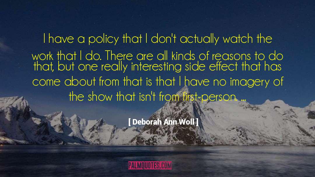 Deborah Ann Woll Quotes: I have a policy that