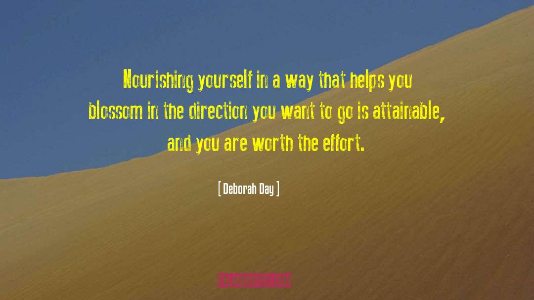 Deborah Day Quotes: Nourishing yourself in a way