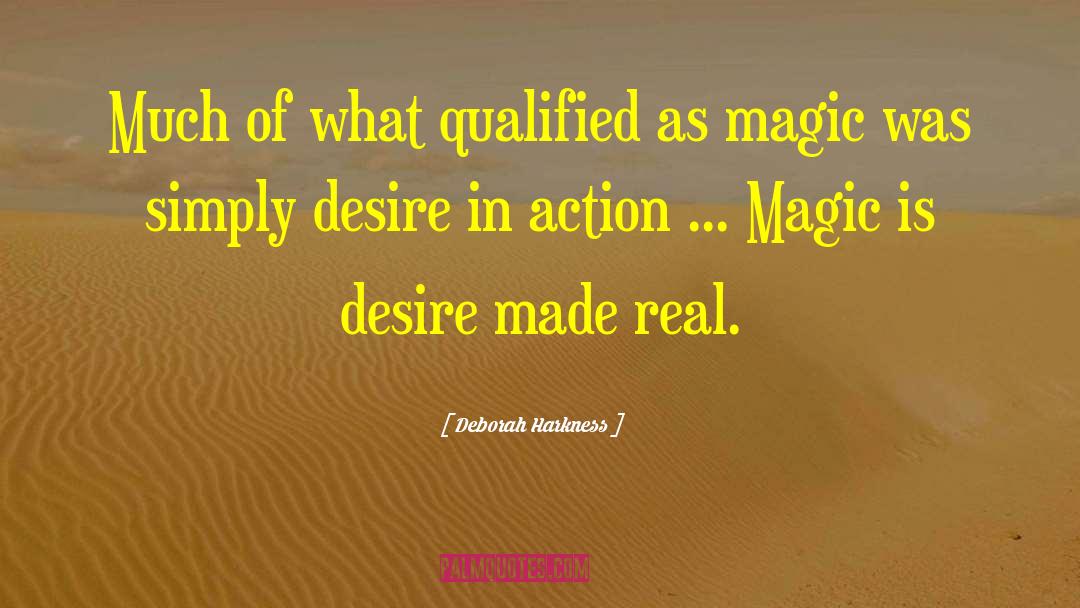 Deborah Harkness Quotes: Much of what qualified as