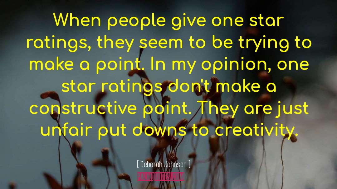 Deborah Johnson Quotes: When people give one star