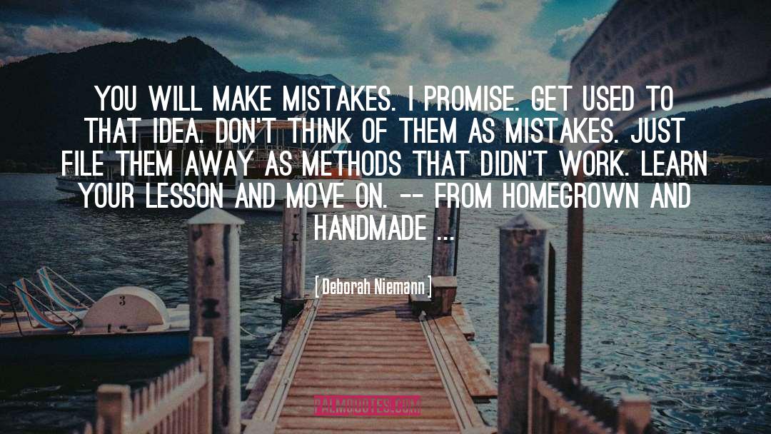 Deborah Niemann Quotes: You will make mistakes. I