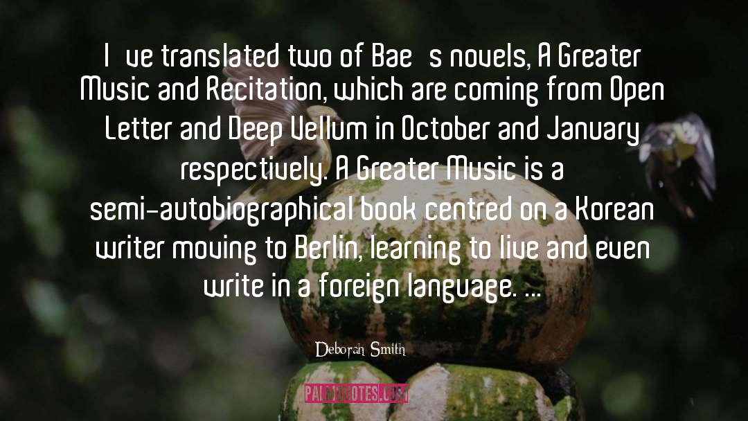 Deborah Smith Quotes: I've translated two of Bae's