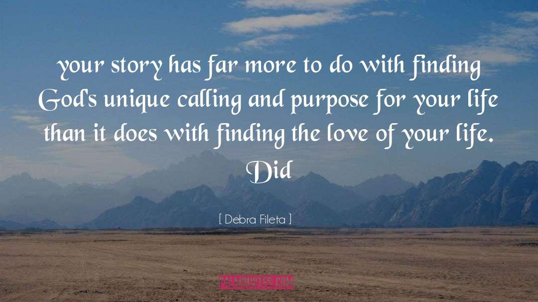 Debra Fileta Quotes: your story has far more