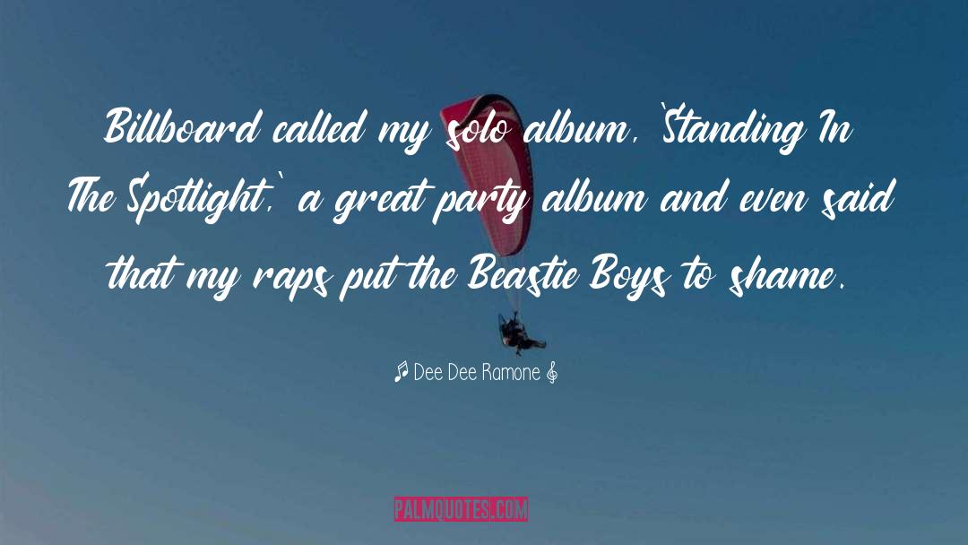 Dee Dee Ramone Quotes: Billboard called my solo album,