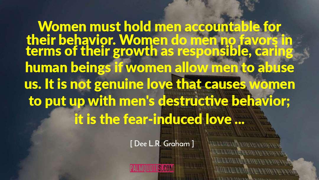 Dee L.R. Graham Quotes: Women must hold men accountable